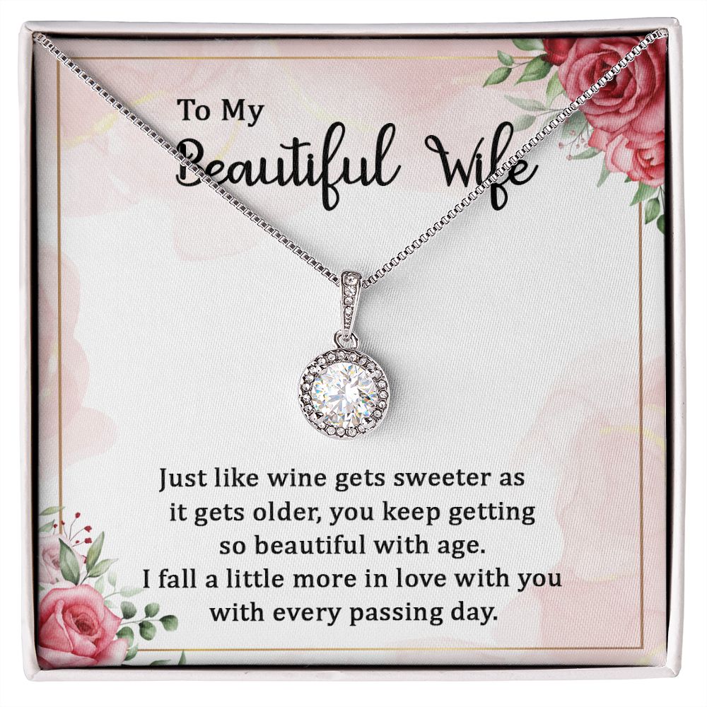 To my beautiful wife wine gets sweeter Eternal Hope Necklace -