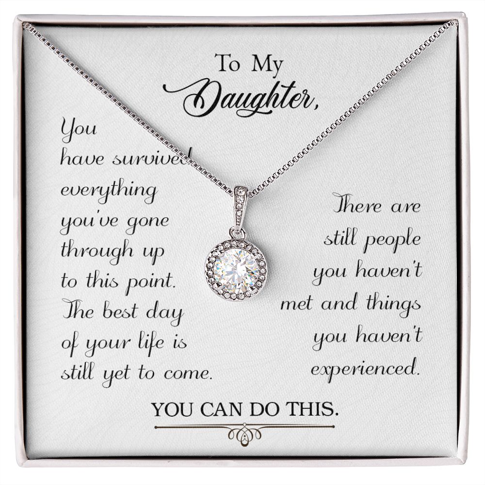 To my daughter-You have survived Eternal Hope Necklace -