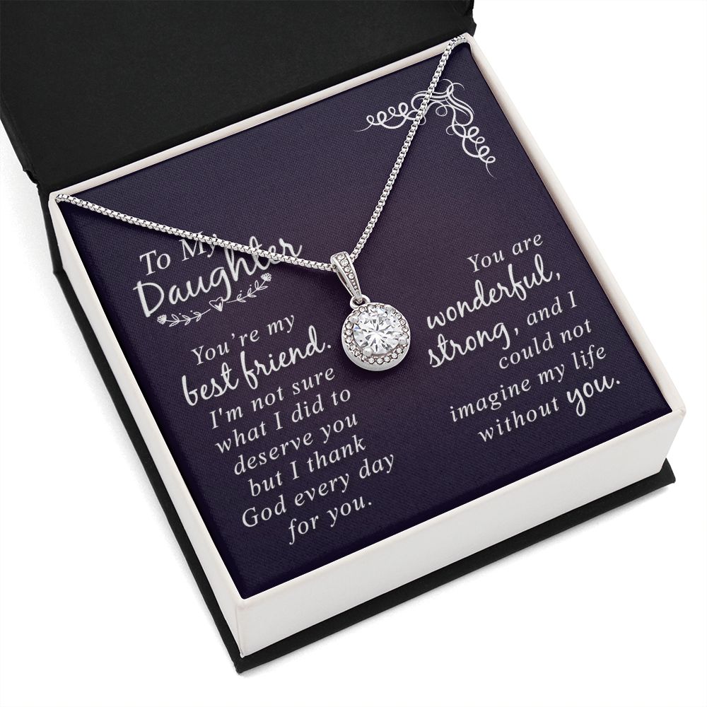 To my daughter-You are my best friend Eternal Hope Necklace -