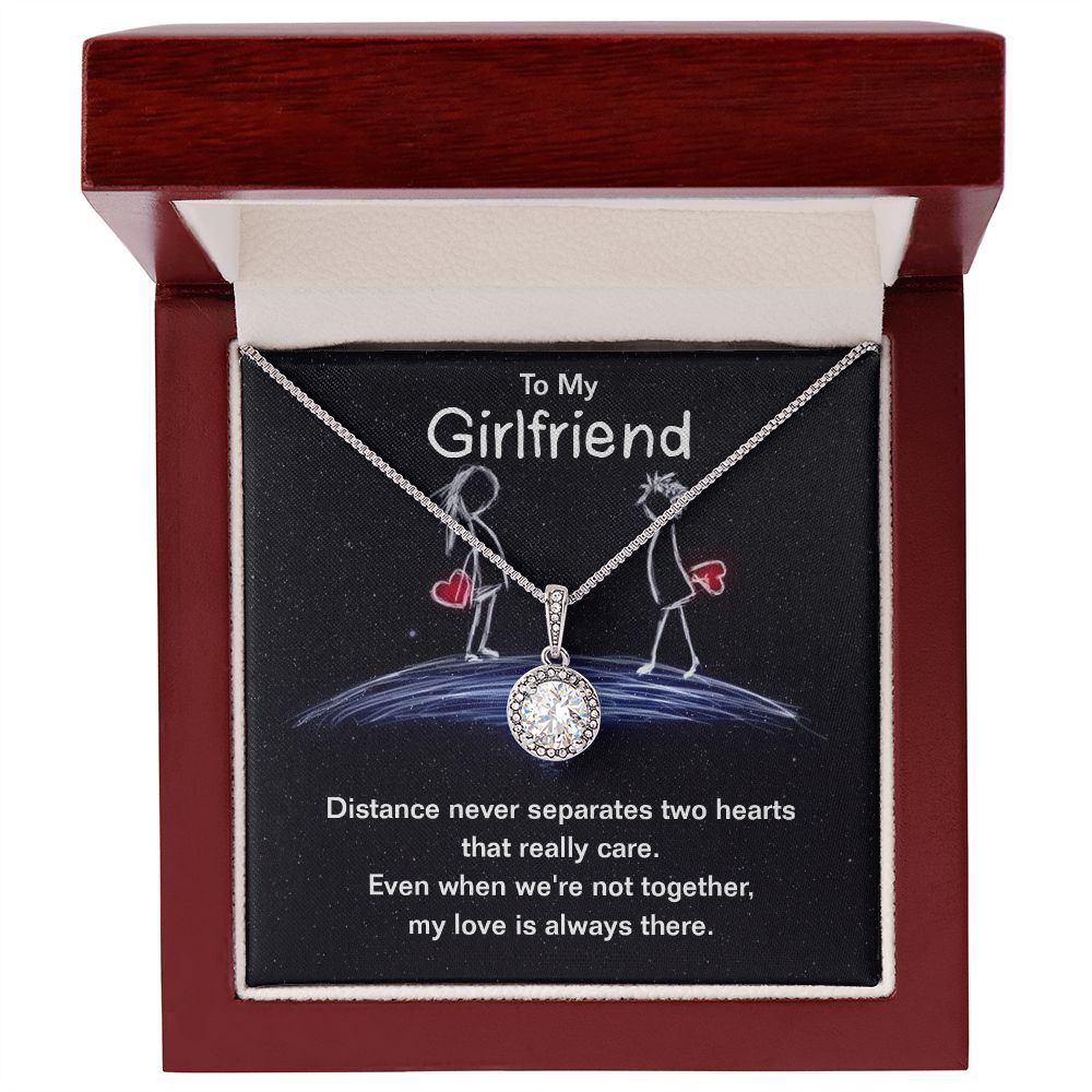 To my girlfriend - distance never separates two hearts Eternal Hope Necklace -