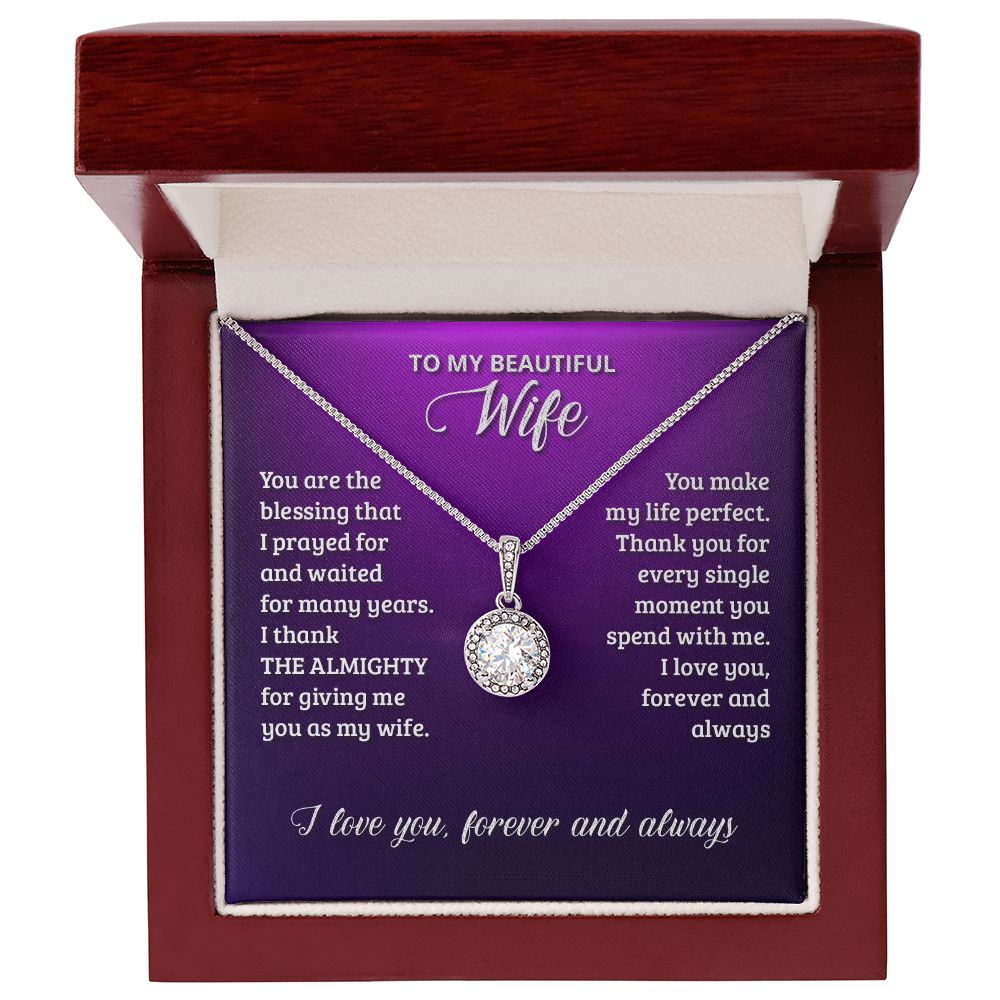 To-My-Wife---You-are-the-blessing-that-I-prayed-for-and-waited-for-many-years Eternal Hope Necklace -