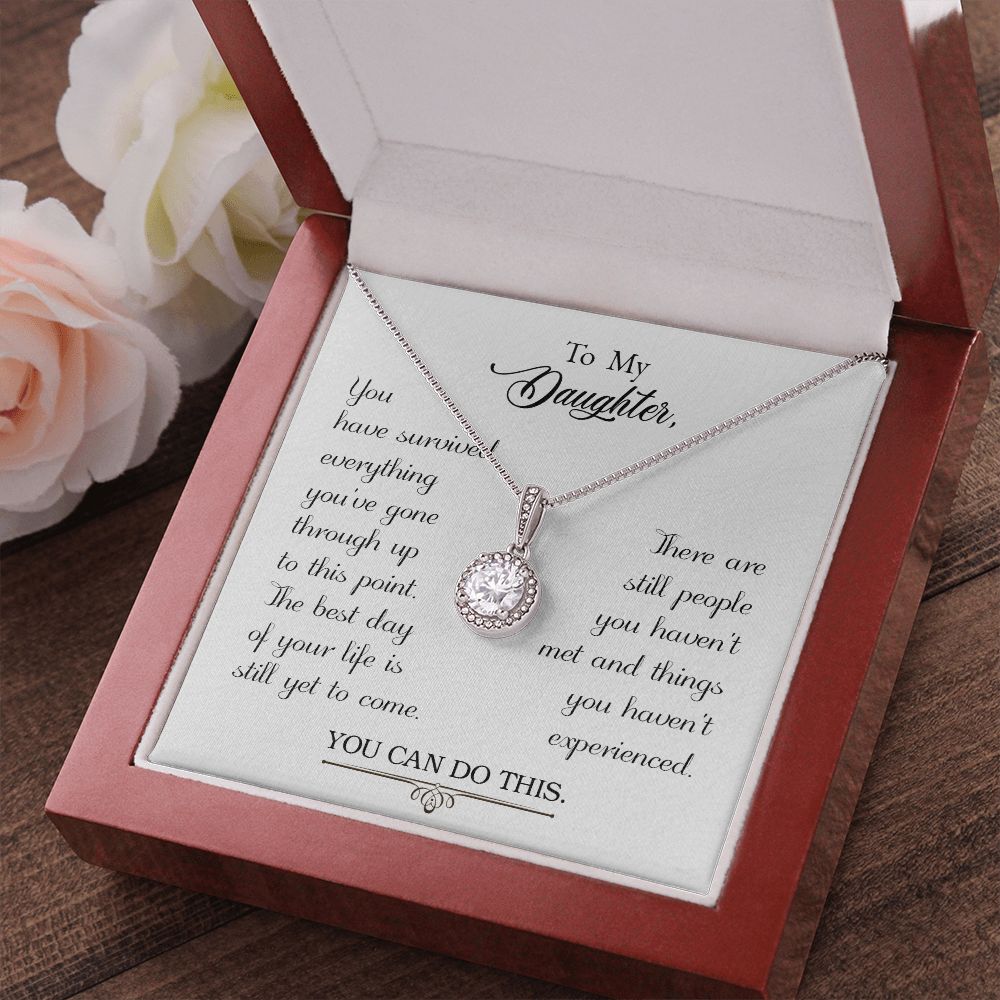 To my daughter-You have survived Eternal Hope Necklace -