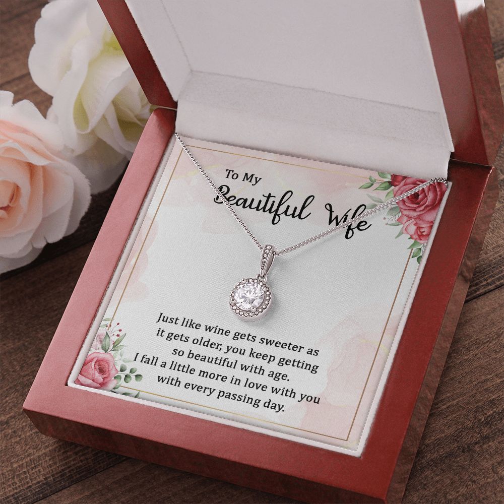 To my beautiful wife wine gets sweeter Eternal Hope Necklace -