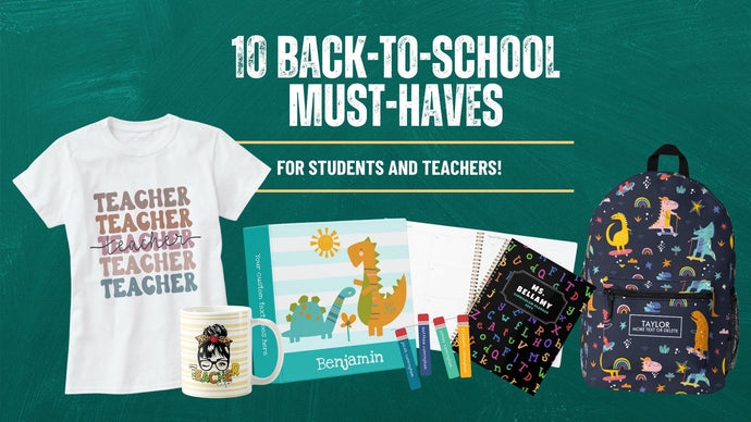 10 Fun & Personalized Items to Kickstart the School Year!