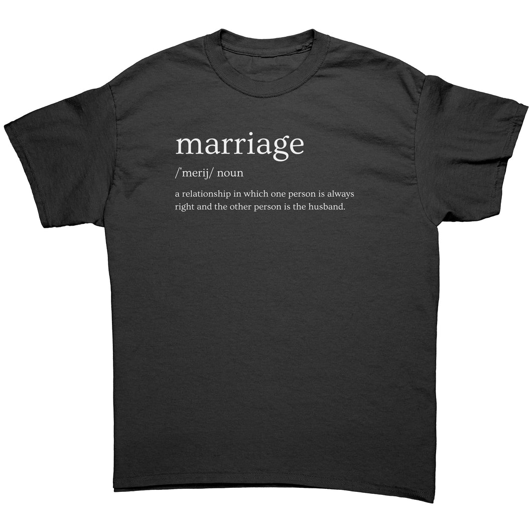 Funny T-shirt Marraige Definition Dictionary Black and White Gift for Husband Meme