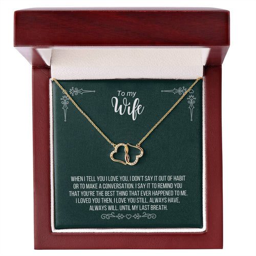 To my Wife You're The Best - Two Interconnected Hearts 10K Gold Necklace