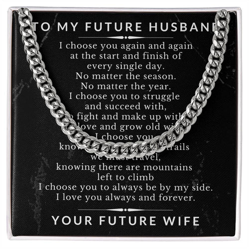 To My Future Husband Cuban Link Necklace For Men