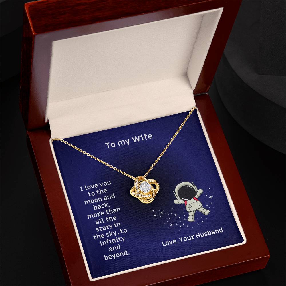 To  My Wife, I Love You To The Moon And Back Love Knot Necklace Birthday, Anniversary, Valentine's or Christmas Gift for the Wife M67_Wife