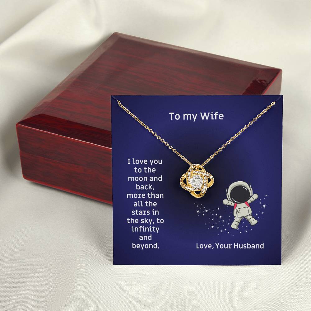 To  My Wife, I Love You To The Moon And Back Love Knot Necklace Birthday, Anniversary, Valentine's or Christmas Gift for the Wife M67_Wife