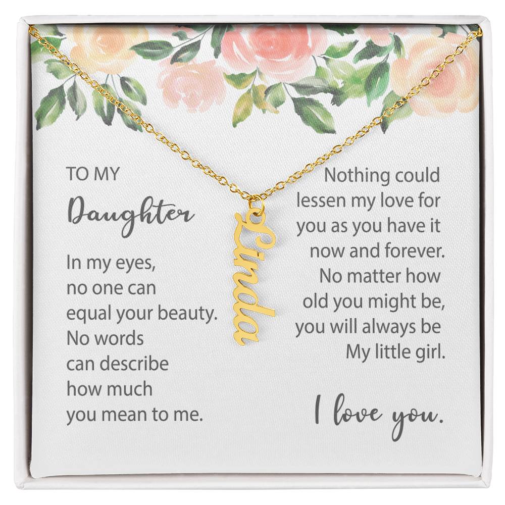 NPBSNDaughter05-01 Personalized Name Vertical Dangling Necklace Gift For Daughter - In My Eyes