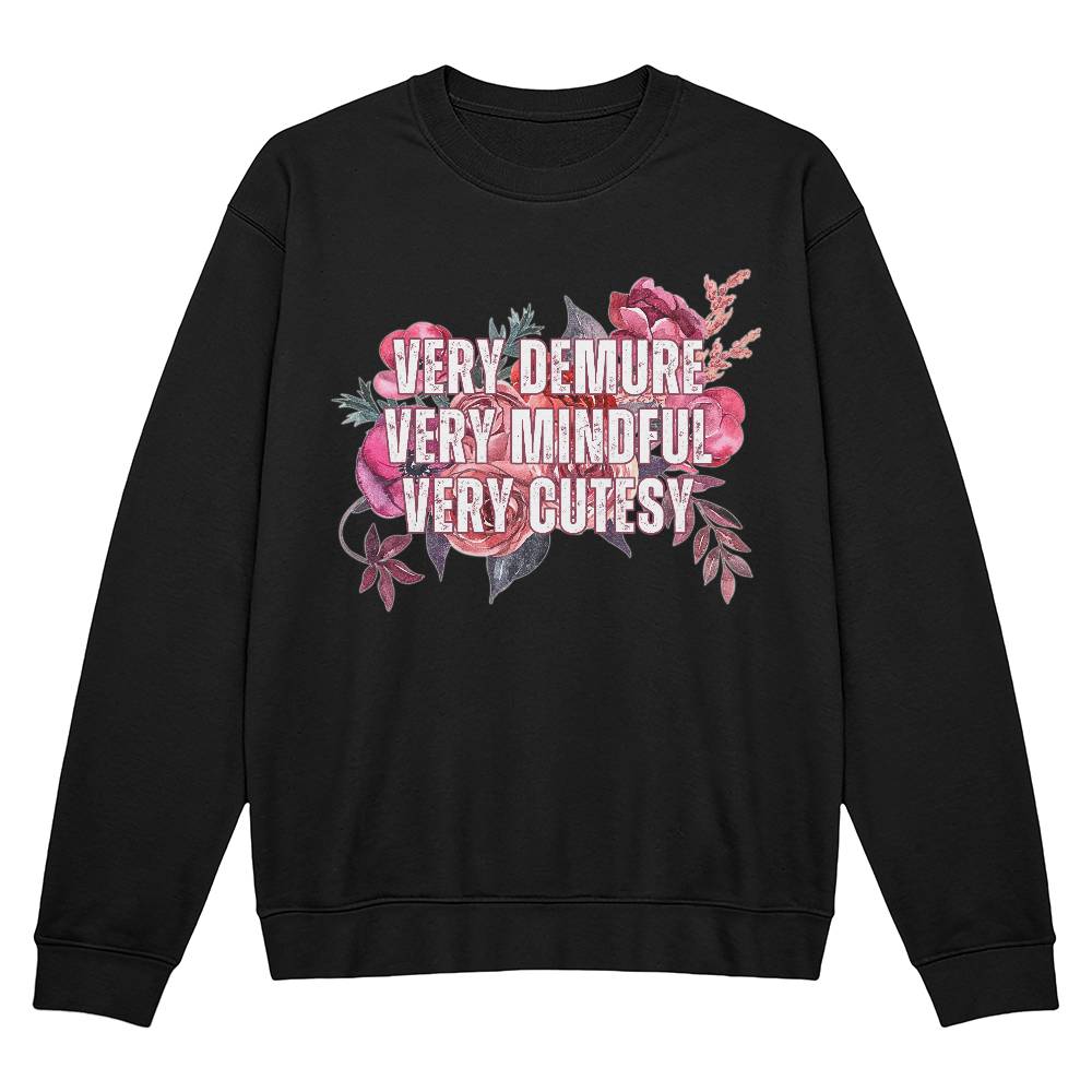 Trending "Very Demure, Very Mindful, Very Cutesy" Floral Print  Bella + Canvas Crewneck Sweatshirt