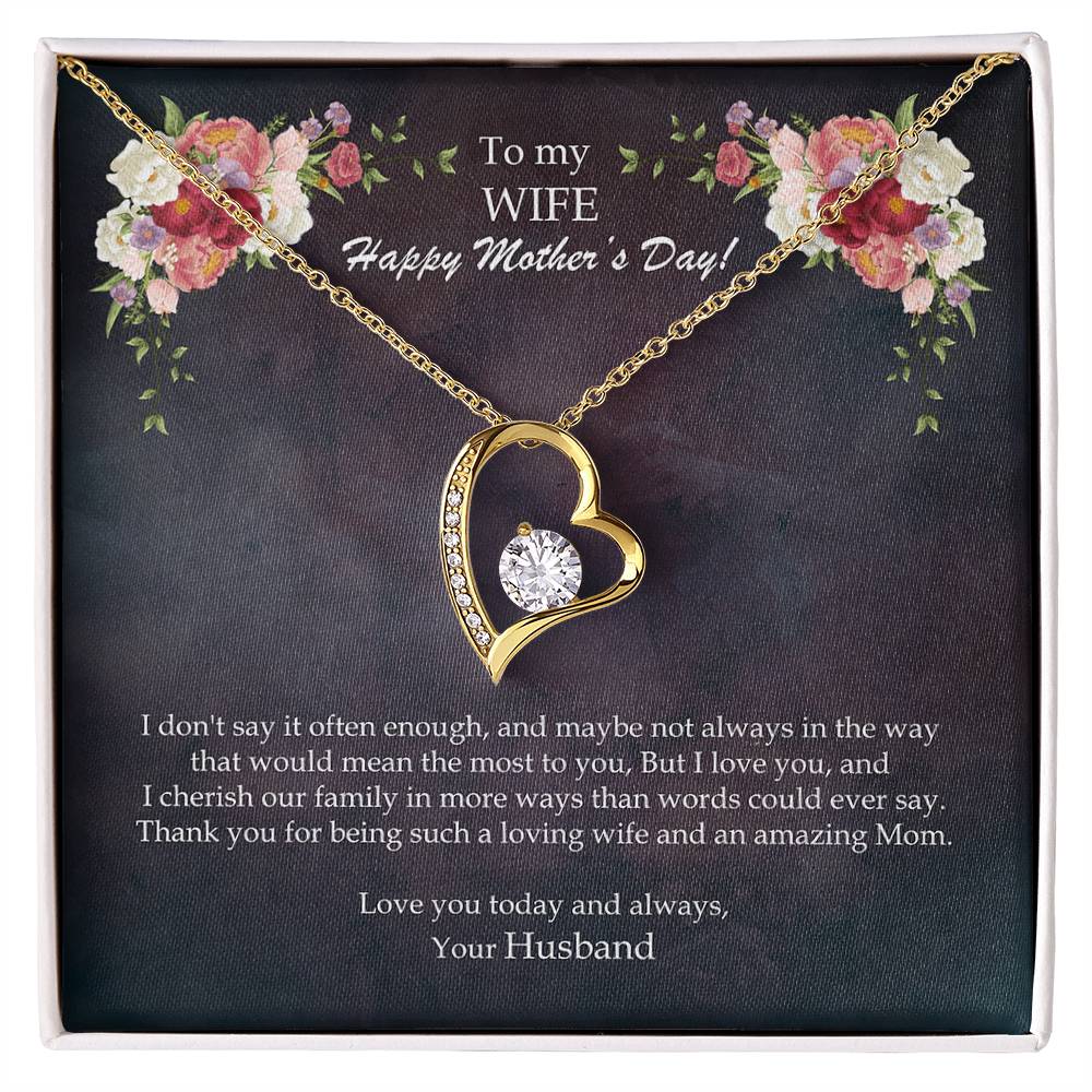 To My Loving WIFE and an Amazing MOM - Happy Mother's Day! Forever Love Heart Necklace Gift from Husband FLHN_M66MOM