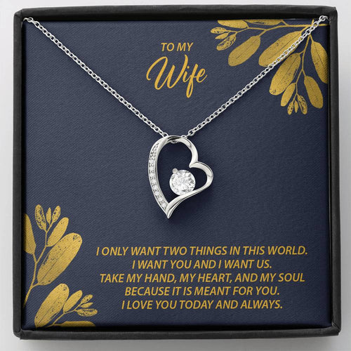 To My Wife - I Want Us Heart Necklace - FLHNSWifeM38