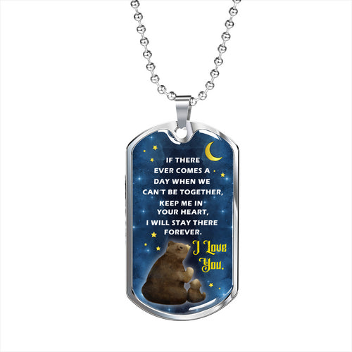Keep Me In Your Heart Dog Tag Necklace - DTNTeddy01