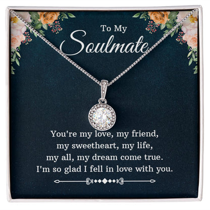 To my soulmate - you're my love Eternal Hope Necklace -