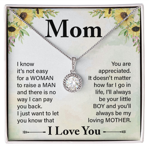 Mom - I know it's not easy Eternal Hope Necklace -