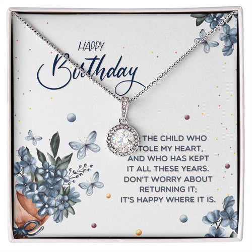 Copy of Happy birthday to the child who Eternal Hope Necklace -