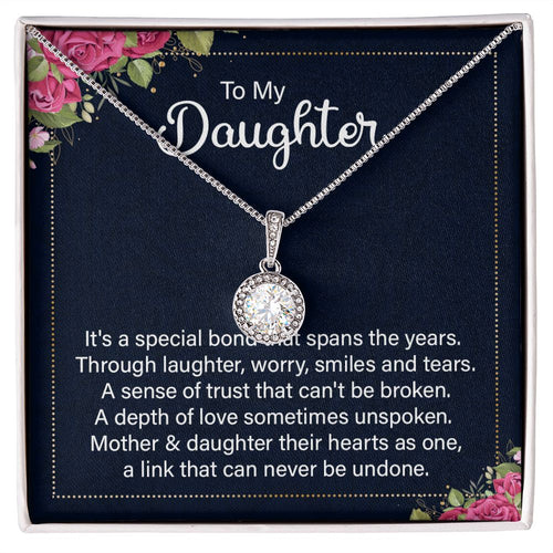 To my daughter - it's a special bond Eternal Hope Necklace -