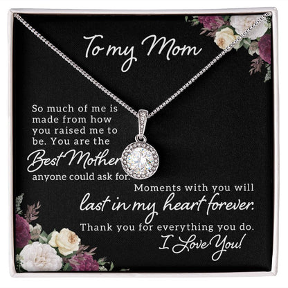 To My Mom-So much of me Eternal Hope Necklace -