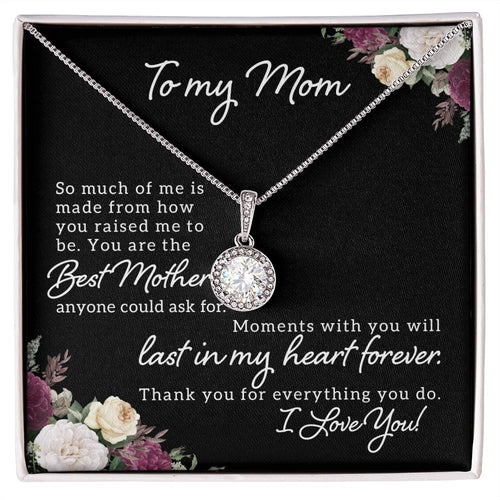 To My Mom-So much of me Eternal Hope Necklace -