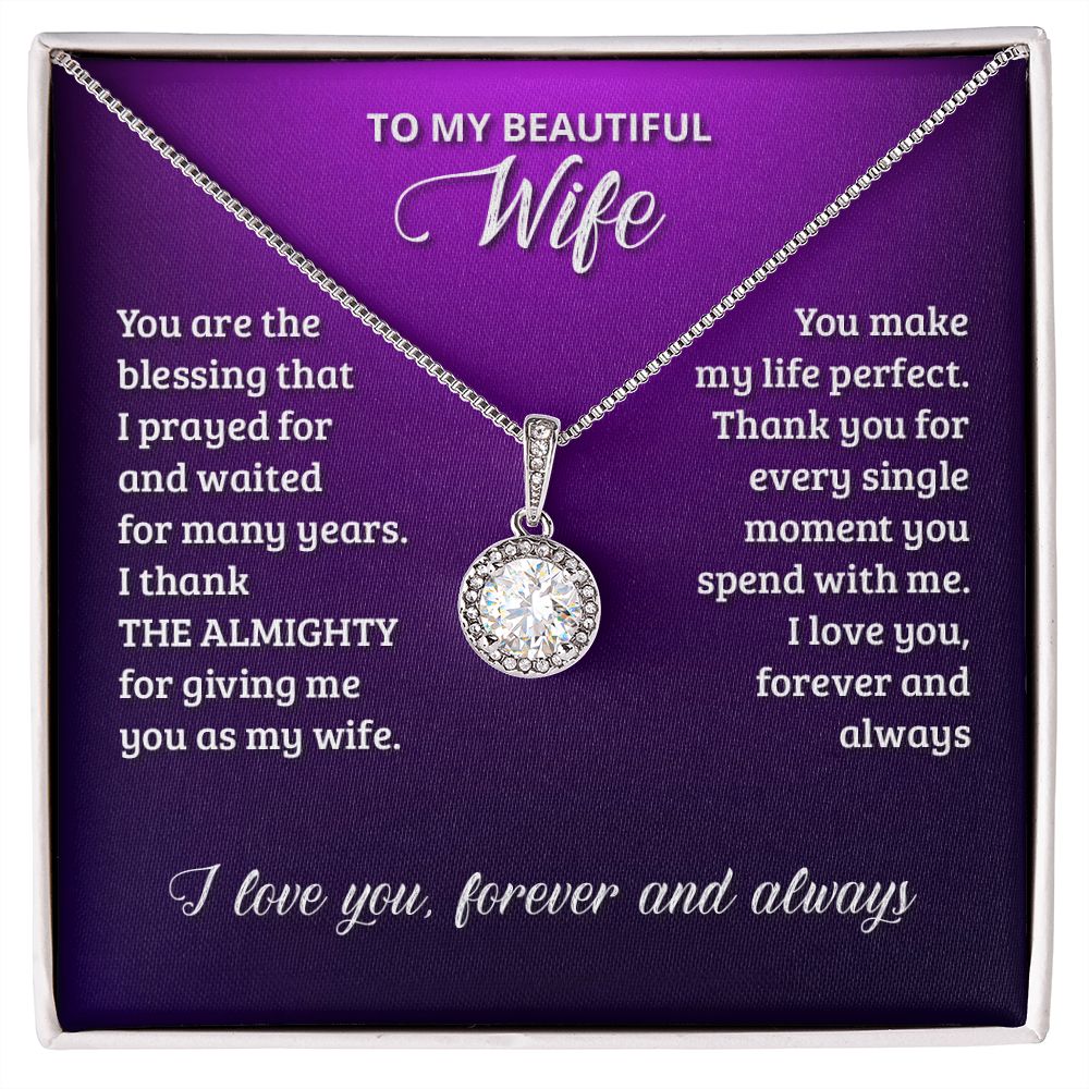 To-My-Wife---You-are-the-blessing-that-I-prayed-for-and-waited-for-many-years Eternal Hope Necklace -