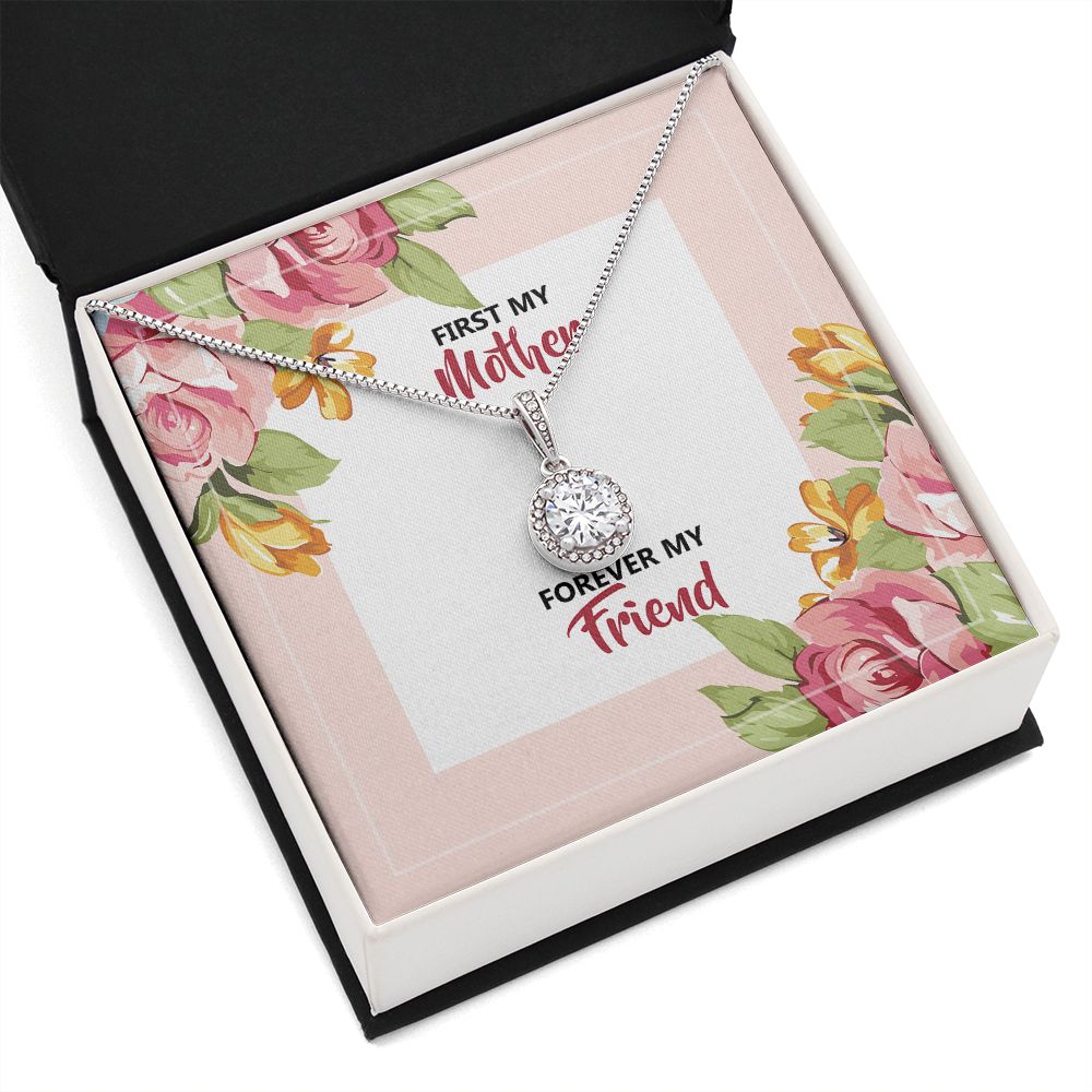 First My Mother Forever My Friend Eternal Hope Necklace -