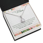To My Mom - I Love You, I really Do Eternal Hope Necklace -
