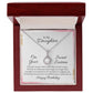 To My Daughter - Nobody can give to the world Eternal Hope Necklace -
