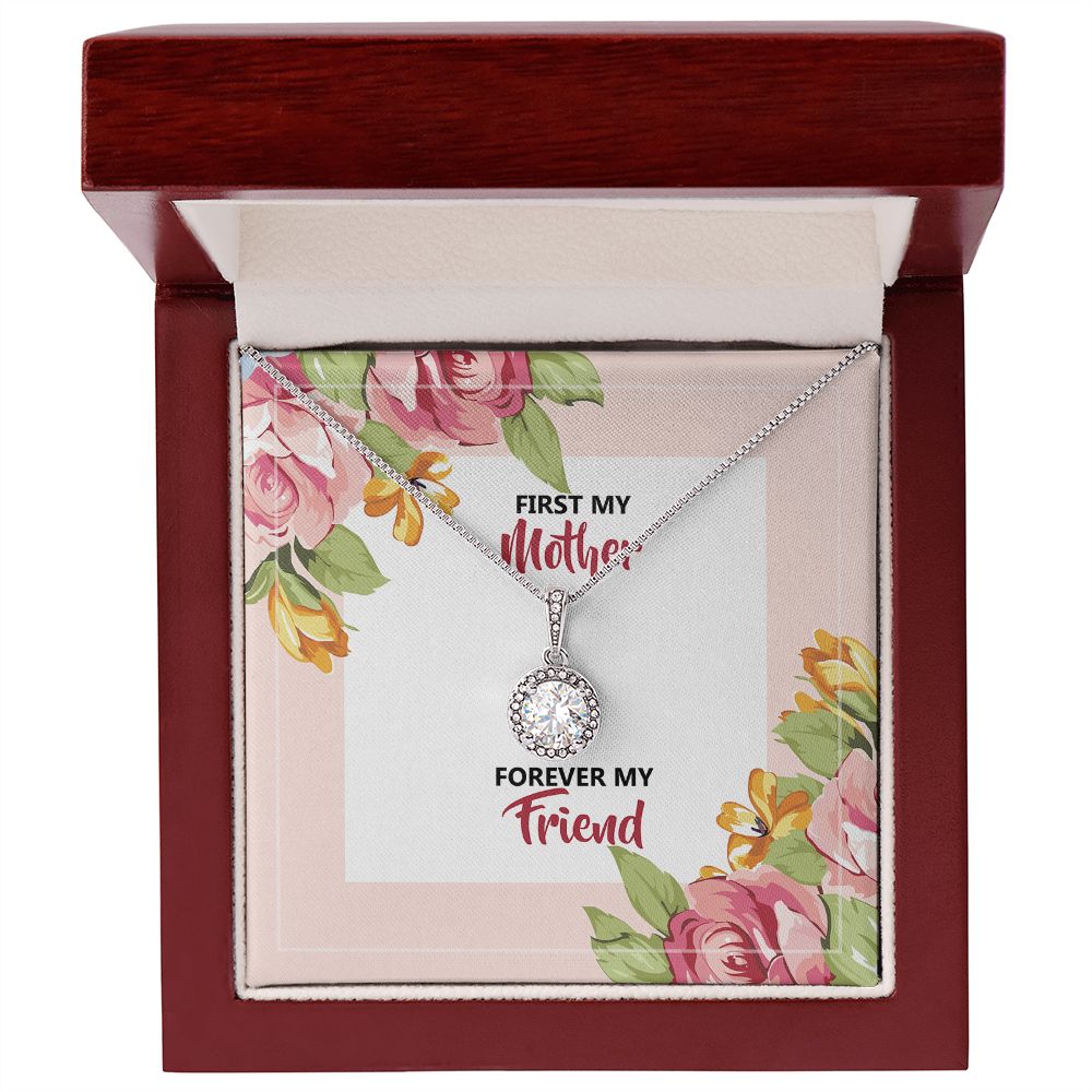 First My Mother Forever My Friend Eternal Hope Necklace -