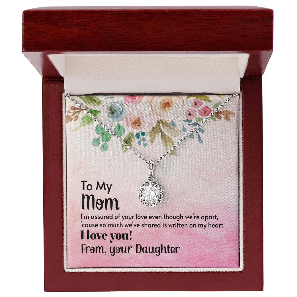 Mom - I'm assured of your love 2 Eternal Hope Necklace -