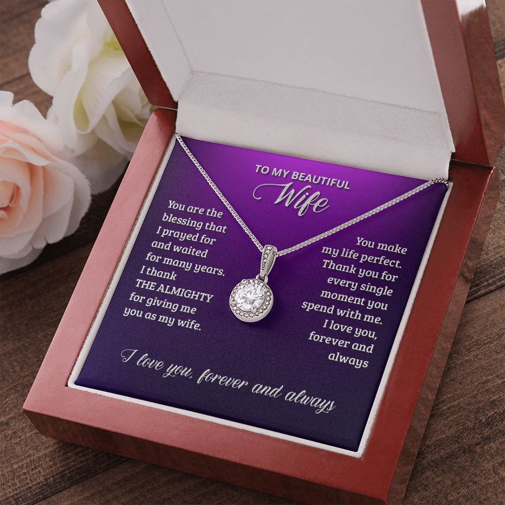 To-My-Wife---You-are-the-blessing-that-I-prayed-for-and-waited-for-many-years Eternal Hope Necklace -