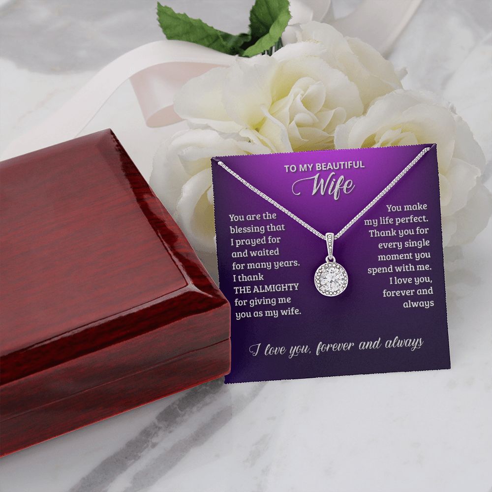 To-My-Wife---You-are-the-blessing-that-I-prayed-for-and-waited-for-many-years Eternal Hope Necklace -