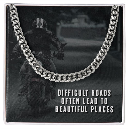 Difficult Roads Cuban Link Necklace For Him with Message Card