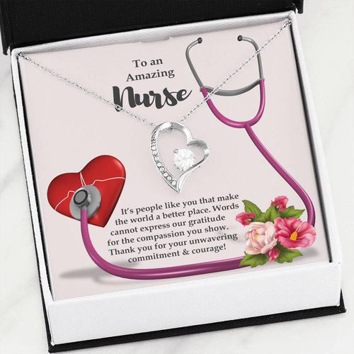 Forever Love Heart Necklace - To an Amazing Nurse - Thank you