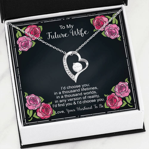 Forever Love Heart Necklace - Future Wife - In A Thousand Lifetimes